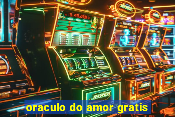 oraculo do amor gratis